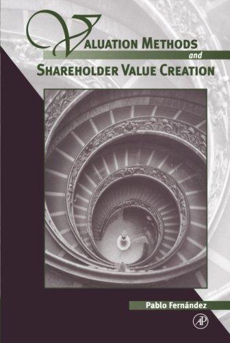 valuation methods and shareholder value creation 1st edition pablo fernandez 0123995515, 978-0123995513