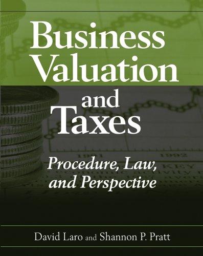 business valuation and taxes procedure law and perspective 1st edition shannon p. pratt, david laro