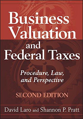 business valuation and federal taxes procedure law and perspective 2nd edition david laro, shannon p. pratt