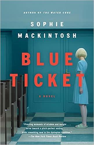 blue ticket a novel  sophie mackintosh 1984898906, 978-1984898906