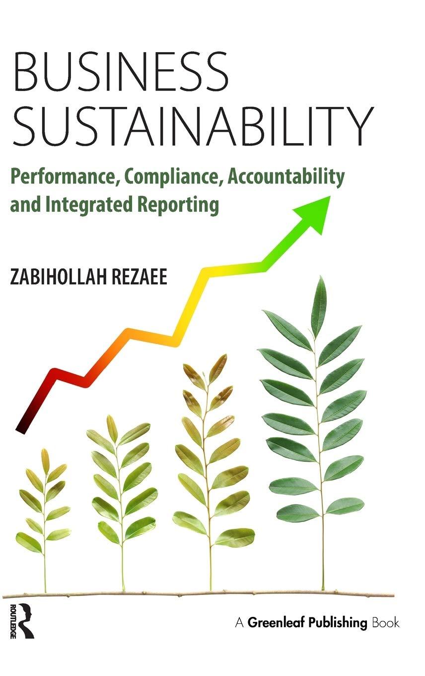 business sustainability performance compliance accountability and integrated reporting 1st edition zabihollah
