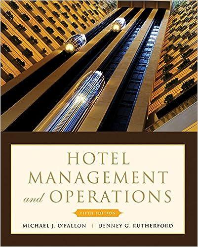 hotel management and operations 5th edition denney g. rutherford, michael j. o'fallon 0470177144,