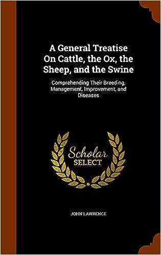 a general treatise on cattle the ox the sheep and the swine comprehending their breeding management