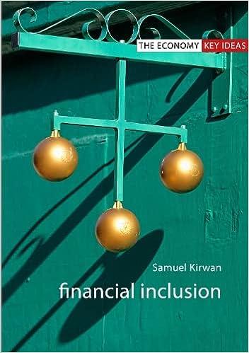 financial inclusion the economy key ideas 1st edition samuel kirwan 1788211189, 978-1788211185