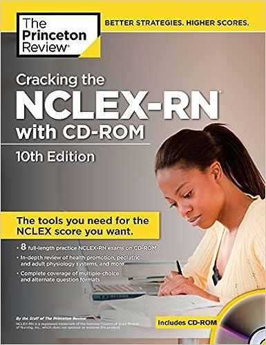 cracking the nclex-rn with cd rom the tools you need for the nclex score you want 10th edition the princeton