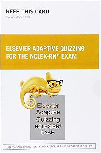 elsevier adaptive quizzing for the nclex-rn exam 1st edition elsevier 0323113397, 978-0323113397