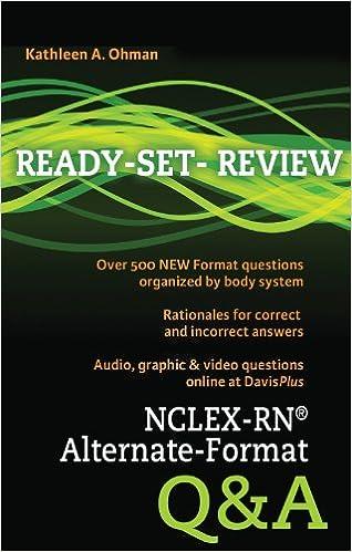 ready set review nclex-rn alternate format q and a 1st edition kathleen a. ohman 0803625391, 978-0803625396