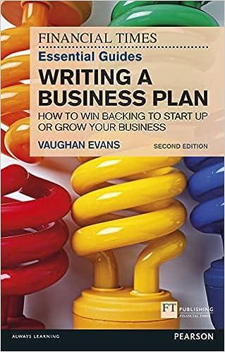 financial times essential guides to writing a business plan ow to win backing to start up or grow your