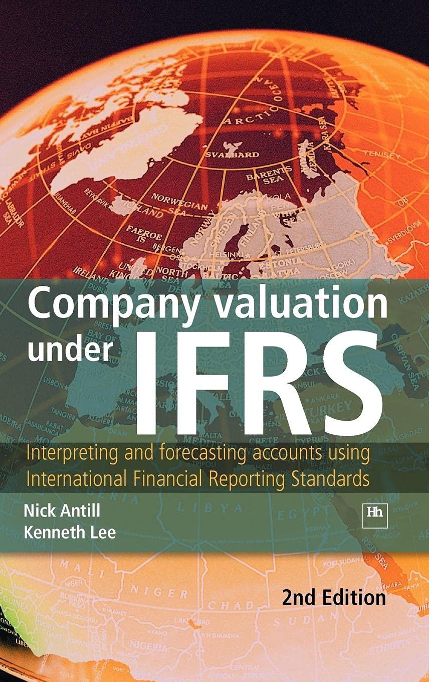 Company Valuation Under IFRS Interpreting And Forecasting Accounts Using International Financial Reporting Standards
