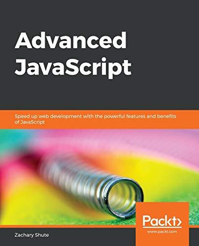 advanced javascript speed up web development with the powerful features and benefits of javascript 1st