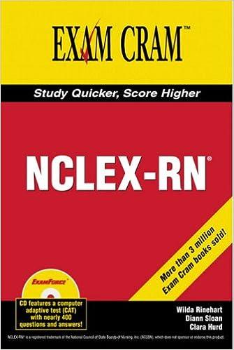 exam cram study quicker score higher nclex-rn 1st edition wilda rinehart, diann sloan, clara hurd 0789732696,