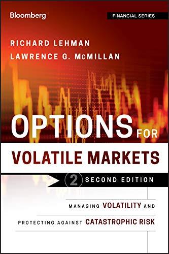 options for volatile markets managing volatility and protecting against catastrophic risk 2nd edition richard
