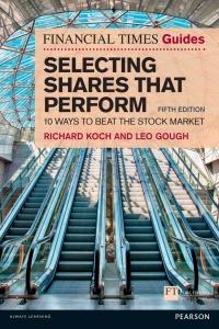 financial times guides selecting shares that perform 10 ways to beat the stock market 5th edition richard
