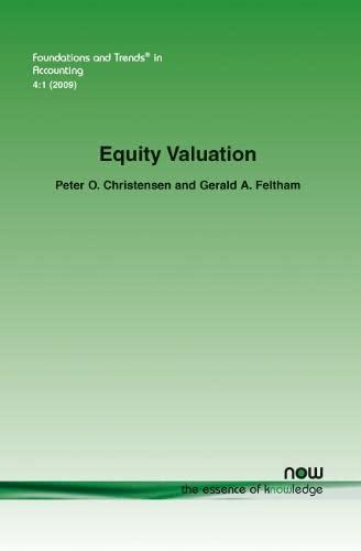 equity valuation 1st edition peter o christensen, gerald a feltham 1601982720, 978-1601982728
