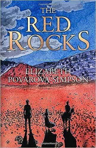 the red rocks  elizabeth povarova-simpson 0999471902, 978-0999471906