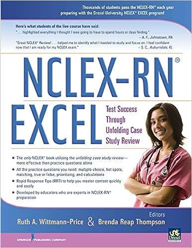 nclex-rn excel test success through unfolding case study review 1st edition ruth a. wittmann-price, brenda