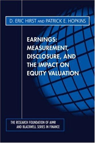 earnings measurement disclosure and the impact on equity valuation 1st edition d. eric hirst, patrick e.