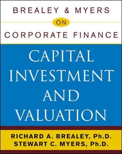 capital investment and valuation 1st edition richard a brealey, stewart c myers 0071383778, 978-0071383776
