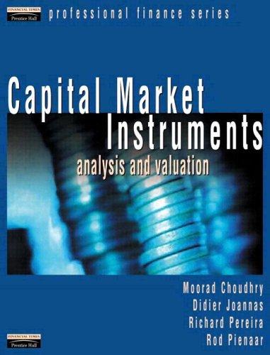 capital market instruments analysis and valuation 1st edition mr moorad choudhry, richard pereira, rod