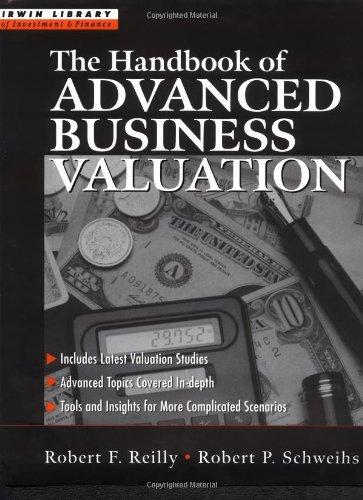 the handbook of advanced business valuation 1st edition robert f. reilly 0071347690, 978-0071347693