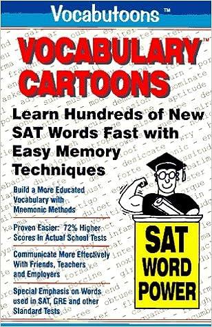 vocabulary cartoons learn hundreds of new sat words fast with easy memory techniques 1st edition sam