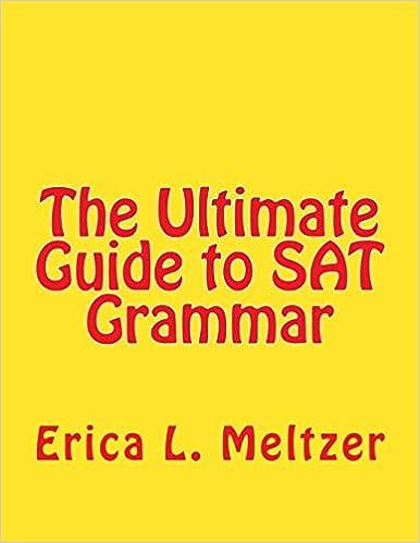 the ultimate guide to sat grammar 1st edition erica l. meltzer 1463599889, 978-1463599881