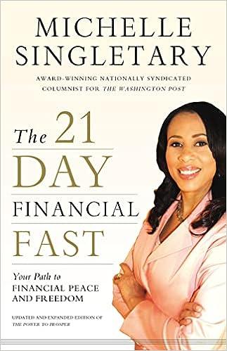 the 21 day financial fast your path to financial peace and freedom 1st edition michelle singletary