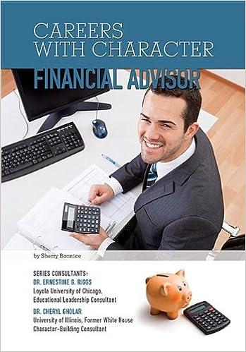financial advisor careers with character 1st edition sherry bonnice 1422227553, 9781422227558