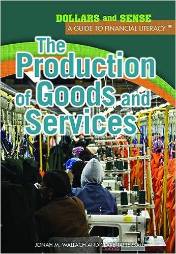 the production of goods and services 1st edition donald r. turner, juliana o. tillema 1448847117,
