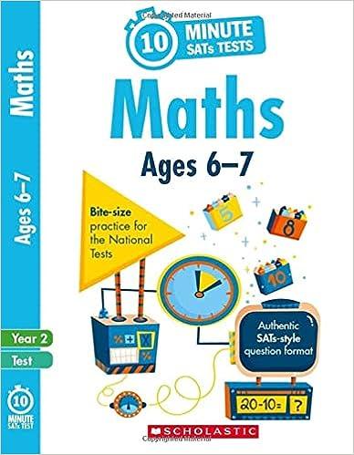 10 minute sats tests maths age 6-7 1st edition scholastic 1407176099, 978-1407176093