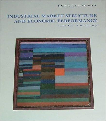 industrial market structure and economic performance 3rd edition frederic m. scherer, david ross 0395357144,