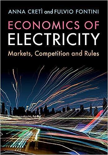 economics of electricity markets competition and rules 1st edition anna cretì, fulvio fontini 1316636623,