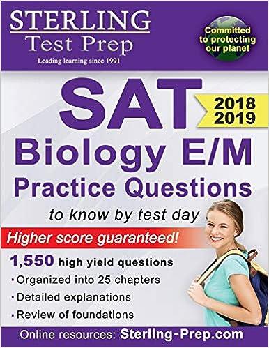 sterling test prep sat biology e/m practice questions to know by test day 2018-2019 2019 edition sterling