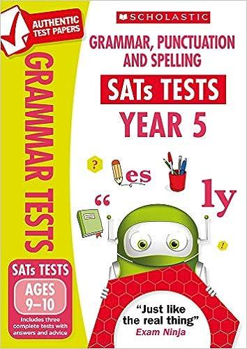 grammar punctuation and spelling test year 5 1st edition graham fletcher 140718296x, 978-1407182964