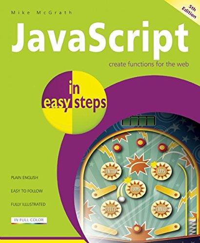 javascript in easy steps 5th edition mike mcgrath 1840785705, 978-1840785708