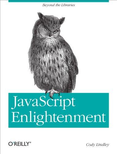 javascript enlightenment from library user to javascript developer 1st edition cody lindley 1449342884,