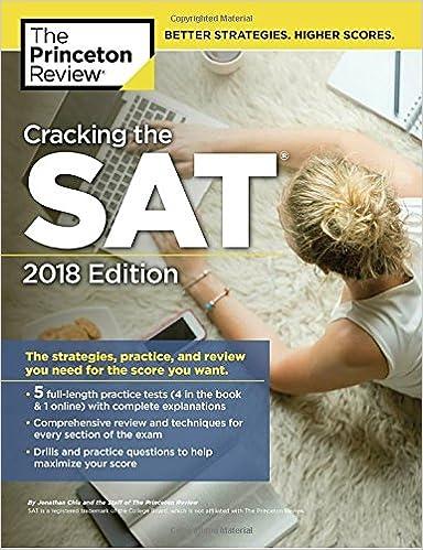 cracking the sat the strategies practice and review you need for the score you want 2018 2018 edition