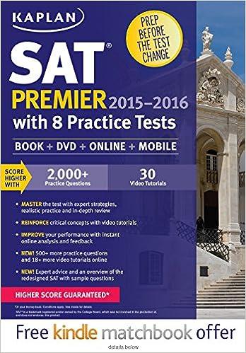 sat premier with 8 practice tests 2015-2016 2016 edition kaplan 1625231598, 978-1625231598