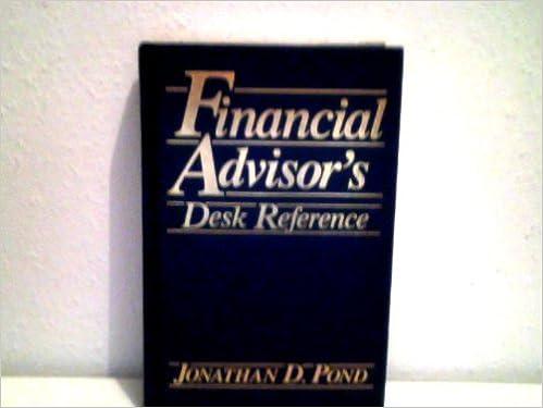 financial advisors desk reference 1st edition jonathan d. pond 0133192784, 978-0133192780