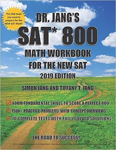 sat 800 math workbook for the new sat 2019 2019 edition dr. simon jang, tiffany t. jang 1717104789,