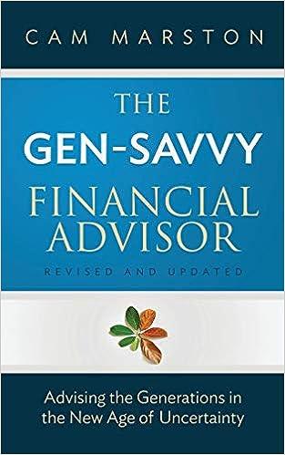 the gen savvy financial advisor advising the generations in the new age of uncertainty 1st edition cam