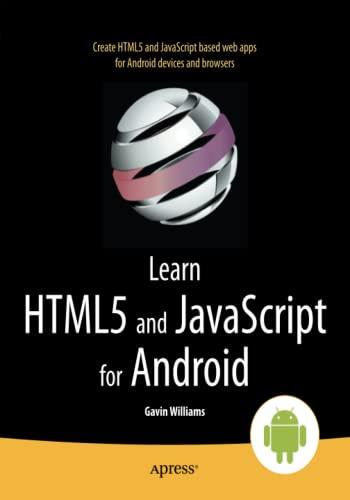 learn html5 and javascript for android 1st edition gavin williams 1430243473, 978-1430243472