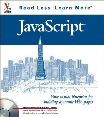javascript your visual blueprint for building dynamic web pages 1st edition kelly l. murdock 0764547305,