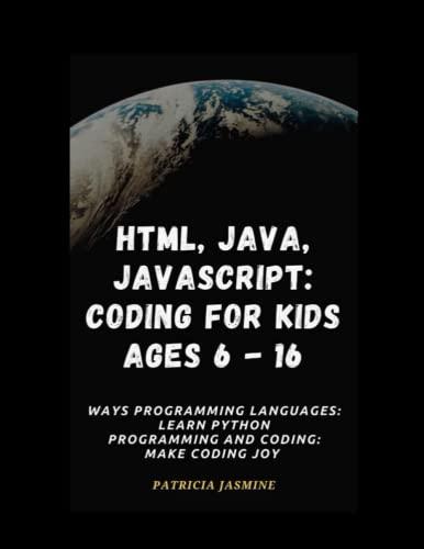 html java javascript coding for kids ages 6  16 ways programming languages learn python programming and
