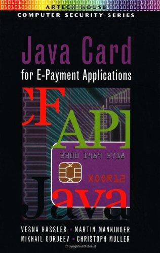 java card for e payment applications 1st edition vesna hassler 1580532918, 978-1580532914