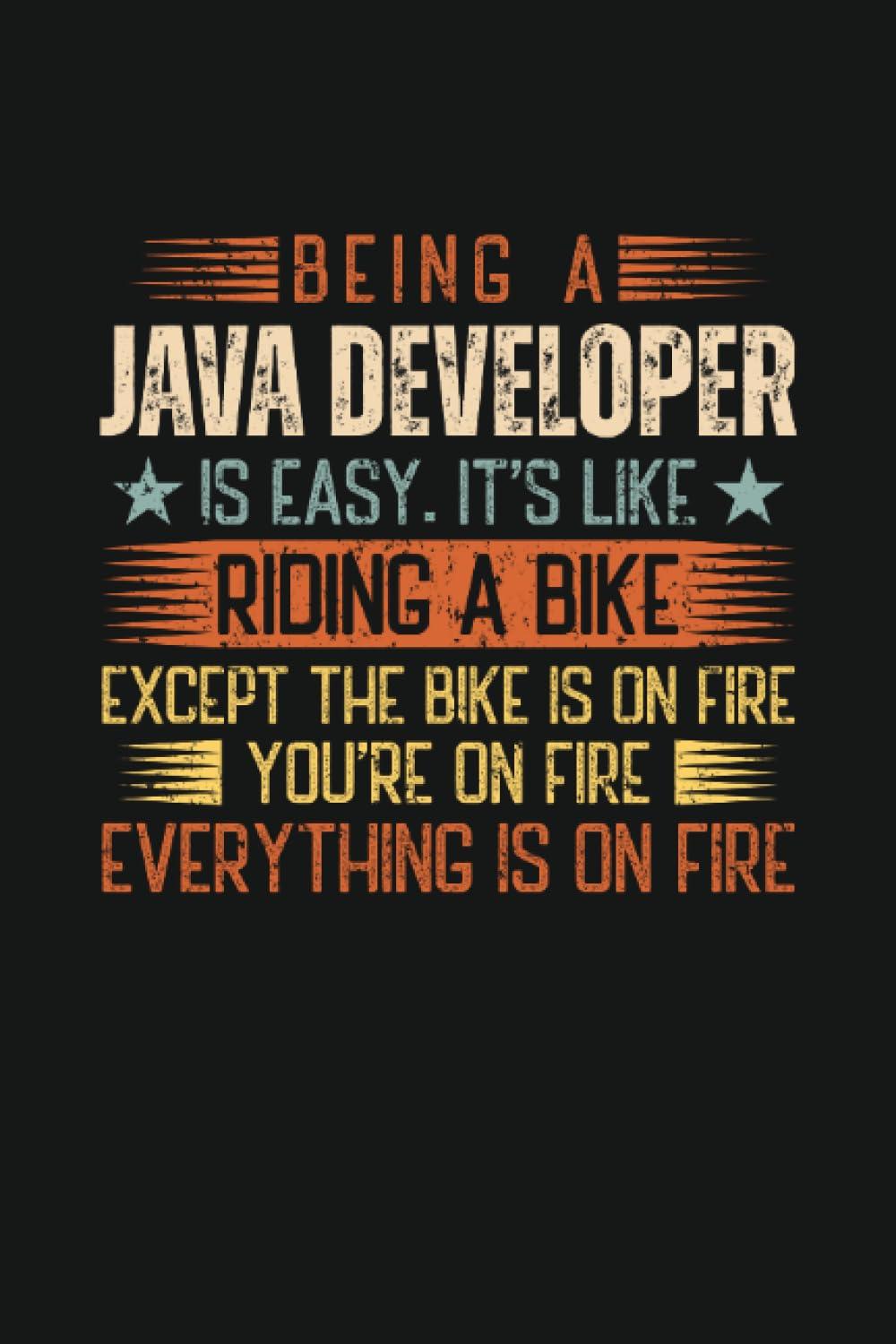 being a java developer is easy blank lined journal funny notebook gag gift for java developer friend and