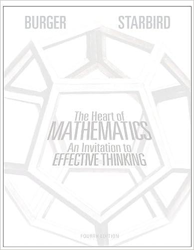 the heart of mathematics an invitation to effective thinking 4th edition edward b. burger, michael starbird