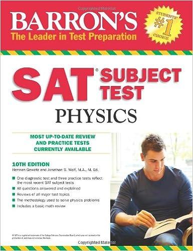 barrons sat subject test physics most up to date review and practical test currently available 10th edition