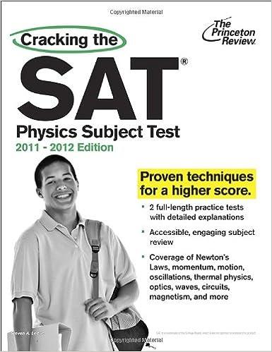 cracking the sat physics subject test 2011-2012 2012 edition princeton review 0375428135, 978-0375428135