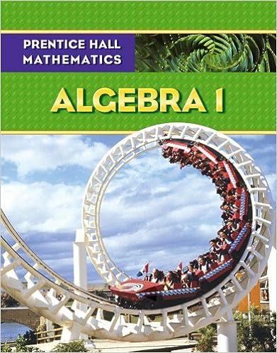 prentice hall mathematics algebra 1 1st edition allan e. bellman, sadie chavis bragg, william g. handlin